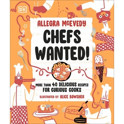 预订 Chefs Wanted: More Than 40 Delicious Recipes for Curious Cooks 厨师招聘：为好奇的厨师提供 40 多种美味食谱: 97802416