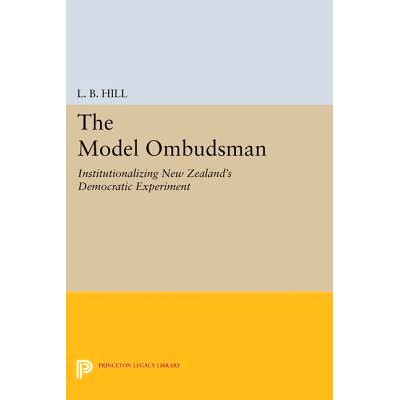 预订 The Model Ombudsman: Institutionalizing New Zealand’s Democratic Experiment 模范监察员：制度化新西兰的民主实验: 97