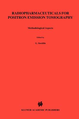 【预订】Radiopharmaceuticals for Positron Emission Tomography - Methodological Aspects