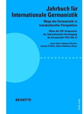 预订 Wege der Germanistik in transkultureller Perspektive: Akten des XIV. Kongresses der Internationalen Vereinigung fü