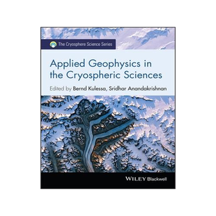 [预订]Applied Geophysics In The Cryospheric Sciences 9781118949870