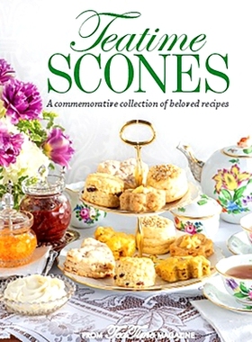 预订 Teatime Scones: From the Editors of Teatime Magazine