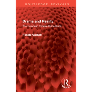 Reality The Ibsen Drama 9781041084457 Since and Theatre 预订 European