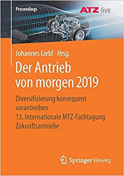 【预售】Der Antrieb Von Morgen 2019: Diversifizierung Konsequent Vorantreiben 13. Internationale Mtz-Fachtagung Zu...
