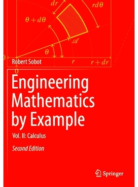 预订 Engineering Mathematics by Example: Vol. II: Calculus 以工程数学为例 第2卷：微积分 第2版: 9783031411984