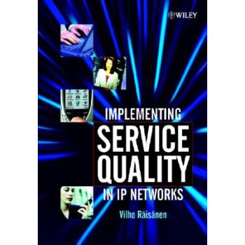 【预订】Implementing Service Quality in Ip Networks