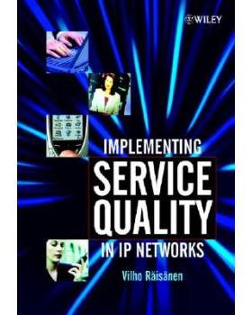 【预订】Implementing Service Quality in Ip Networks