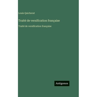 预订 Traité de versification française: Traité de versification française: 9783563762424