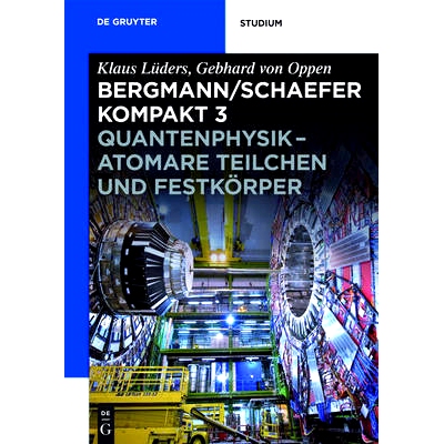 预订 Quantenphysik - Atomare Teilchen und Festkörper: 9783110226713