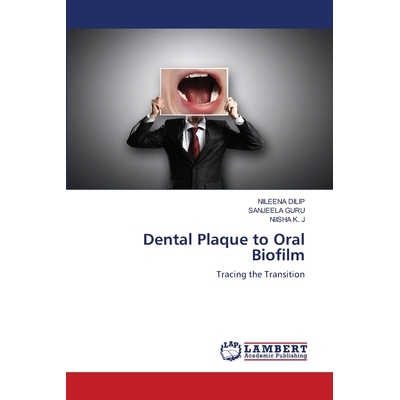 预订 Dental Plaque to Oral Biofilm: 9786208435219