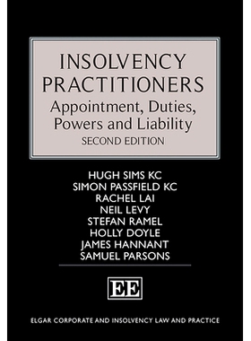 预订 Insolvency Practitioners: Appointment, Duties, Powers and Liability, Second Edition 执业者: 9781035311897