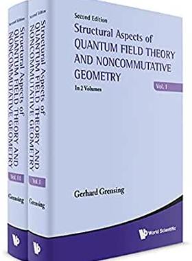 【预订】Structural Aspects of Quantum Field Theory and Noncommutative Geometry (in 2 Volumes)
