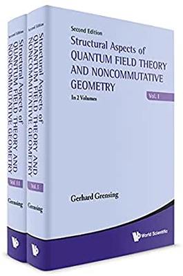 【预订】Structural Aspects of Quantum Field Theory and Noncommutative Geometry (in 2 Volumes)