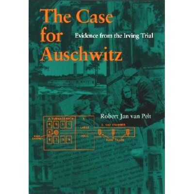 预订 The Case for Auschwitz: Evidence from the Irving Trial: 9780253340160