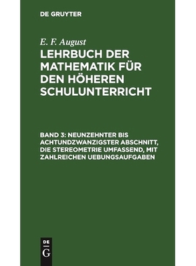 预订 Neunzehnter bis achtundzwanzigster Abschnitt, die Stereometrie umfassend, mit zahlreichen Uebungsaufgaben: 97831110