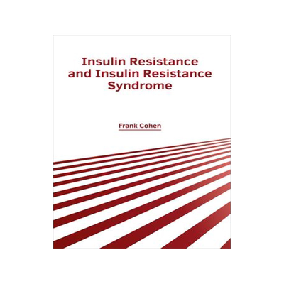 [预订]Insulin Resistance and Insulin Resistance Syndrome 9781632429537