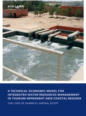 【预订】A Technical-Economic Model for Integrated Water Resources Management in Tourism Dependent Arid Coastal Reg...