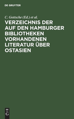 【预订】Verzeichnis der auf den Hamburger Bibliotheken vorhandenen Literatur 9783111164915