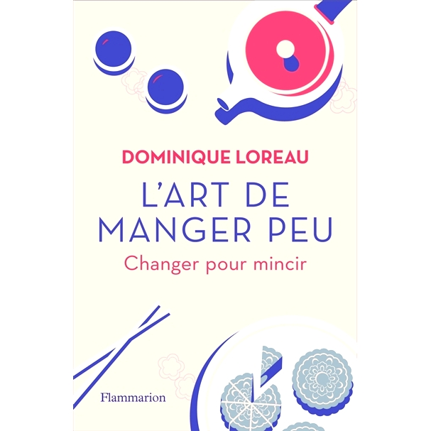 预订 L’art de manger peu : changer pour mincir 少吃的艺术：改变减肥: 9782080207562