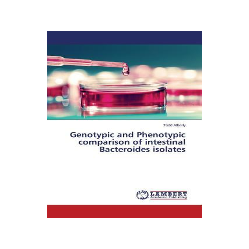 [预订]Genotypic and Phenotypic comparison of intestinal Bacteroides isolates 9783659338670