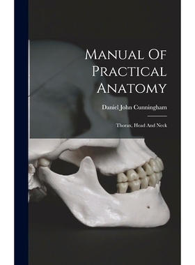 预订 Manual Of Practical Anatomy: Thorax, Head And Neck: 9781018711546