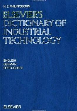【预订】Elsevier’S Dictionary of Industrial Technology