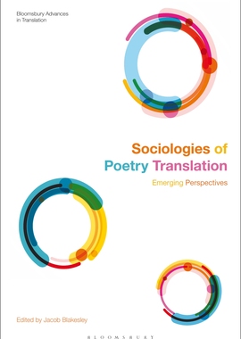 【预订】Sociologies of Poetry Translation: Emerging Perspectives