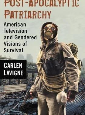 [预订]Post-Apocalyptic Patriarchy 9780786499069