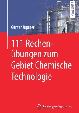 预订 111 Rechenübungen zum Gebiet Chemische Technologie