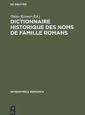 【预订】Dictionnaire historique des noms de famille romans 9783484555013