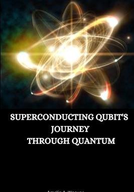 [预订]Superconducting qubit’s journey through quantum 9780798769259
