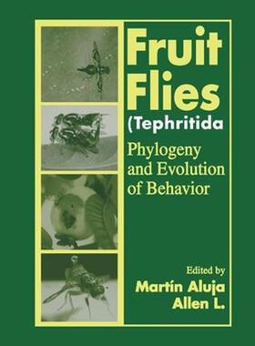 [预订]Fruit Flies (Tephritidae): Phylogeny and Evolution of Behavior 9780367399108