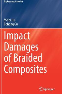 [预订]Impact Damages of Braided Composites 9789811657023