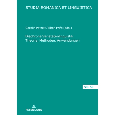 预订 Diachrone Varietätenlinguistik: Theorie, Methoden, Anwendungen 历时多样性语言学：理论，方法，应用: 9783631791332