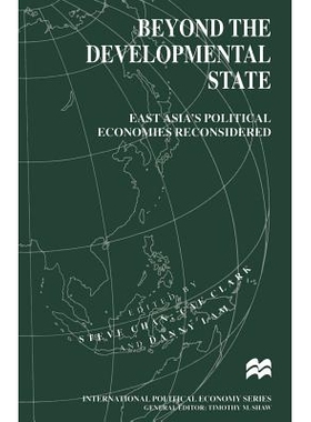 预订 Beyond the Developmental State: East Asia’s Political Economies Reconsidered: 9781349263325