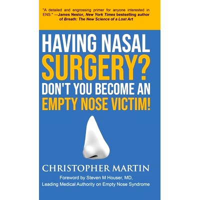 预订 Having Nasal Surgery? Don’t You Become An Empty Nose Victim!: 9780990826972