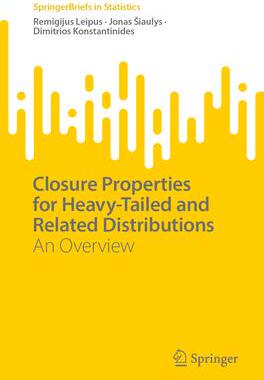 [预订]Closure Properties for Heavy-Tailed and Related Distributions 9783031345524