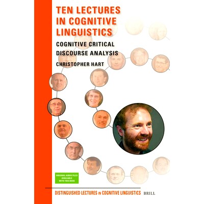 预订 Ten Lectures in Cognitive Linguistics: Cognitive Critical Discourse Analysis 认知语言学十讲：认知批判话语分析: 9789