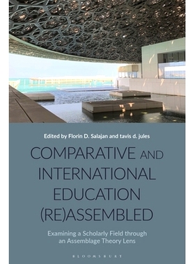 预订 Comparative and International Education (Re)Assembled: Examining a Scholarly Field Through an Assemblage Theory Len