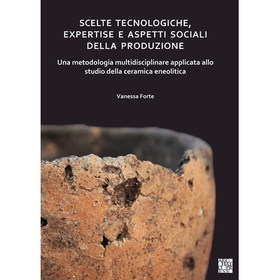 预订 Scelte tecnologiche, expertise e aspetti sociali della produzione: Una metodologia multidisciplinare applicata allo