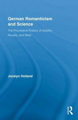 【预订】German Romanticism and Science