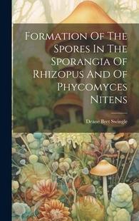 Sporangia 预订 Spores Rhizopus Nitens Phycomyces Formation 9781021009081 The And