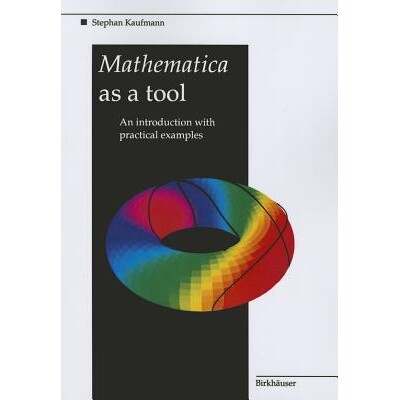 预订 Mathematica as a Tool An introduction with practical examples 9783764350314