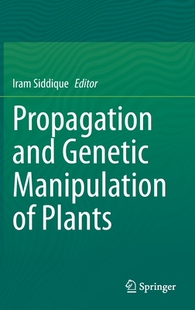 【预订】Propagation and Genetic Manipulation of Plants