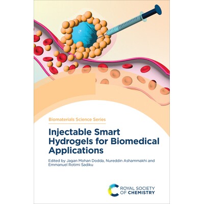 预订 Injectable Smart Hydrogels for Biomedical Applications 用于生物医学应用的可注射智能水凝胶: 9781837671700
