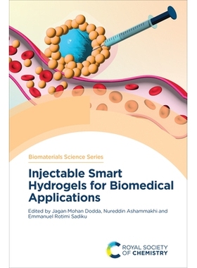 预订 Injectable Smart Hydrogels for Biomedical Applications 用于生物医学应用的可注射智能水凝胶: 9781837671700
