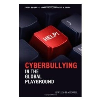 预订 Cyberbullying In The Global Playground - Research From International Perspectives 地球村中欺凌弱小的行为: 978144433