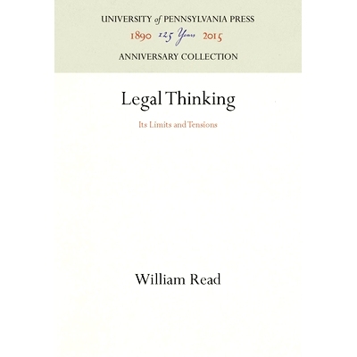 预订 Legal Thinking: Its Limits and Tensions 法律思考：其限制和紧张: 9780812280234