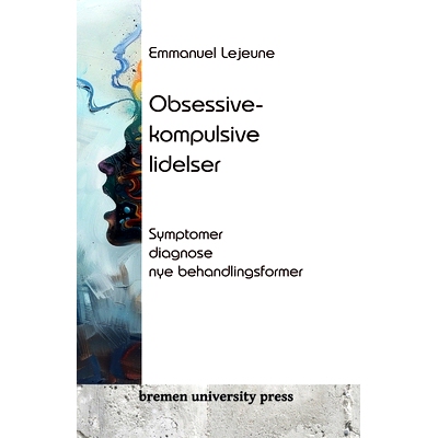 预订 Obsessive-kompulsive lidelser: Symptomer, diagnose, nye behandlingsformer: 9783689042738