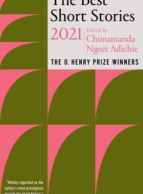 2021欧·亨利奖获奖作品集 钱佳楠 Sally Rooney Anthony Doerr 英文原版 The Best Short Stories: O. Henry Prize Winners